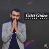 Gitti Giden - Single