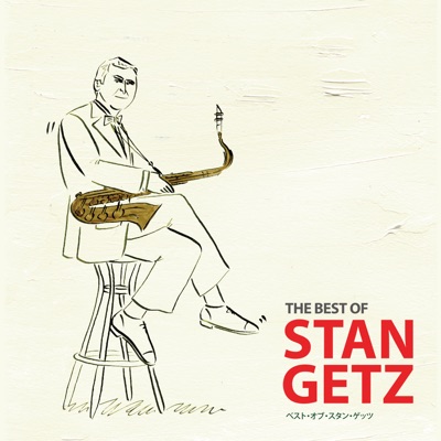 The Best of Stan Getz - Stan Getz