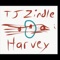 Harvey - TJ Zindle lyrics