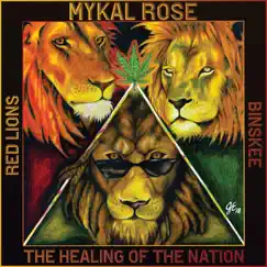 Healing of the Nation by Mykal Rose, Red Lions & Binskee album reviews, ratings, credits