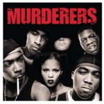 Irv Gotti Presents the Murderers