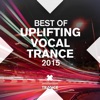 Best of Uplifting Vocal Trance 2015, 2015