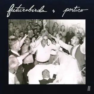 baixar álbum Futurebirds - Portico II