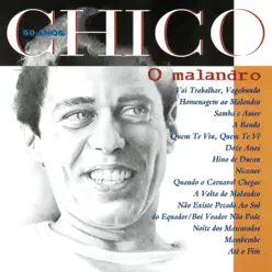 Chico 50 Anos - O Malandro - Chico Buarque