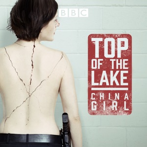 Top of the Lake, China Girl (Saison 2, VF) - Episode 4