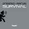 Survival (DJ Manian Vs Tune Up! Radio Edit) - Prezioso & Marvin lyrics
