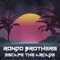 A Fly Girl (feat. Mc Lars) - Rondo Brothers letra
