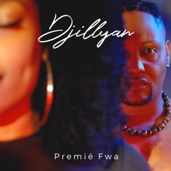 Djillyan - Premié fwa
