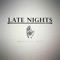 Violent Sounds - Late Nights lyrics