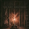 The Kay Brothers, 2018