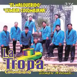 Siempre Adelante - La Tropa Colombiana Siempre Adelante - La Tropa Colombiana