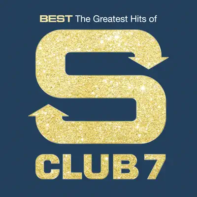 Best: The Greatest Hits of S Club 7 - S Club 7