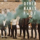 Other Names Fade - EP artwork