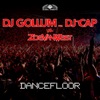 Dancefloor (feat. DJ Cap) [DJ Gollum vs. Zoe VanWest] - EP