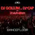 Dancefloor (feat. DJ Cap) [DJ Gollum vs. Zoe VanWest] - EP album cover