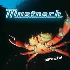 Parasite! - EP - Mustasch