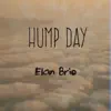 Hump Day - Single album lyrics, reviews, download