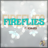 Caleb Hyles - Fireflies (feat. RichaadEb)