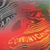 Communication (feat. DRAM) - Single album lyrics, reviews, download