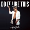 Do It Like This - Single