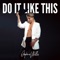 Do It Like This - Daphne Willis lyrics