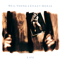 Neil Young & Crazy Horse - Life artwork