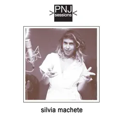 Pnj Sessions: Silvia Machete - EP - Silvia Machete