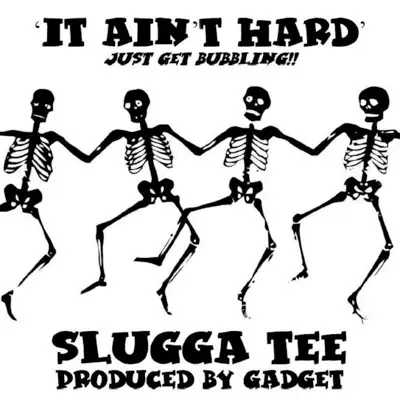 It Ain't Hard (Just Get Bubbling) - Single - Gadget It Ain't Hard (Just Get Bubbling) - Single - Gadget
