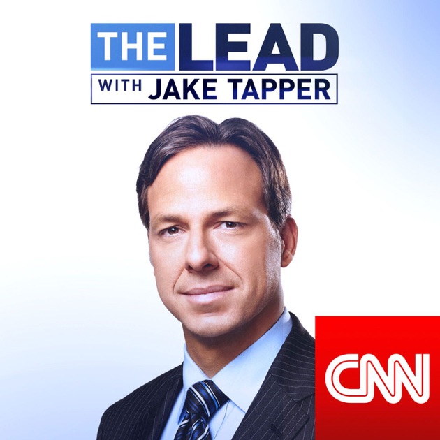 The Lead With Jake Tapper By CNN On Apple Podcasts