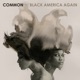 BLACK AMERICA AGAIN cover art