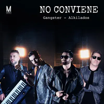 No Conviene - Single - Gangster