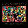 Steve Gadd Band (feat. Walt Fowler, Kevin Hays, Jimmy Johnson & Michael Landau) album lyrics, reviews, download