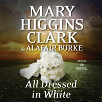 Mary Higgins Clark & Alafair Burke - All Dressed in White (Unabridged) artwork