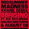 Stream & download Midsummer Madness (feat. Joji, Rich Brian, Higher Brothers & AUGUST 08) [KRANE Remix] - Single