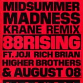 88rising - Midsummer Madness (feat. Joji, Rich Brian, Higher Brothers & AUGUST 08)