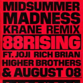 Midsummer Madness (feat. Joji, Rich Brian, Higher Brothers & AUGUST 08) [KRANE Remix] by 88rising song reviws