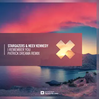 I Remember You (Patrick Dreama Remix) by Stargazers & Neev Kennedy song reviws