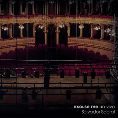 Excuse Me (Ao Vivo) by Salvador Sobral album reviews, ratings, credits