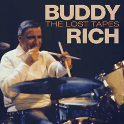 The Lost Tapes by Buddy Rich album reviews, ratings, credits