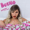 Bueno (feat. Kaka) - Single, 2017