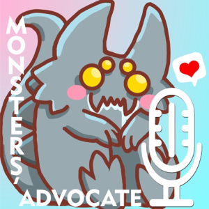 Monsters' Advocate podcast