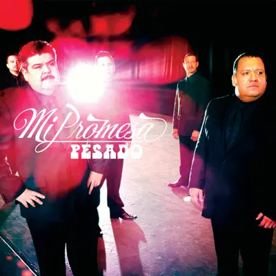 Mi Promesa - Single - Pesado