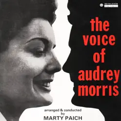 The Voice of Audrey Morris (2013 - Remaster) - Audrey Morris The Voice of Audrey Morris (2013 - Remaster) - Audrey Morris