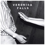 Veronica Falls - Teenage