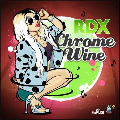 Chrome Wine - Single - RDX