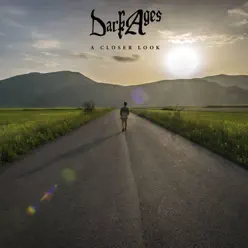 A Closer Look - Dark Ages A Closer Look - Dark Ages