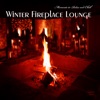 Winter Fireplace Lounge (Moments to Relax & Chill)