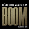 BOOM (feat. Gucci Mane) [Black Caviar Remix] - Single