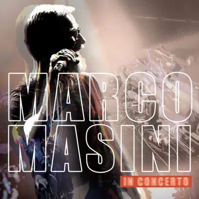 Masini in concerto - Marco Masini