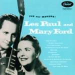 Les Paul & Mary Ford - I'm Sitting On Top of the World